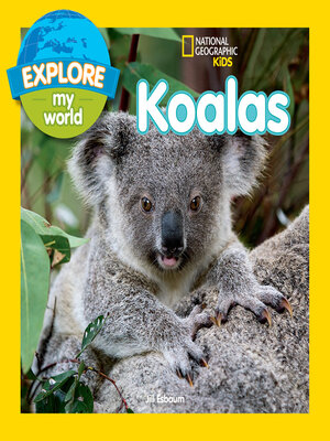 cover image of Explore My World Koalas